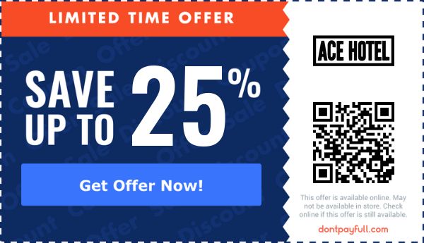 25 Off Ace Hotel PROMO CODE 12 Active September 2023