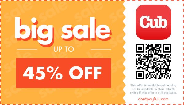 45 Off Cub Foods COUPON 17 ACTIVE August 2023