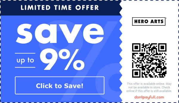 Hero Arts Rubber Stamps Coupons 9 Off Promo Code 2023