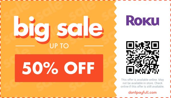 50% Off Roku Coupon Code, Coupons - July 2025