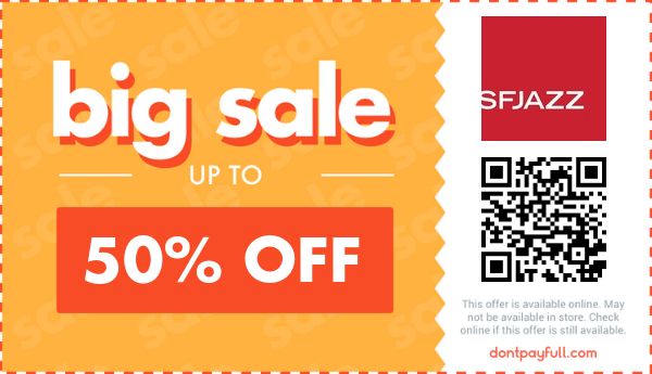 50 Off SFJAZZ PROMO CODE 5 ACTIVE June 2023
