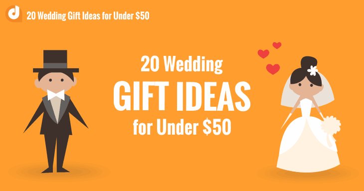 20 Wedding Gift Ideas for Under $50