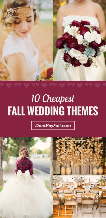 10 Cheapest Fall Wedding Themes You've Ever Seen