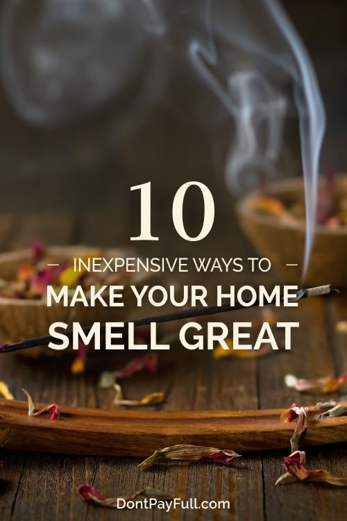 10 Inexpensive Ways to Make Your Home Smell Great