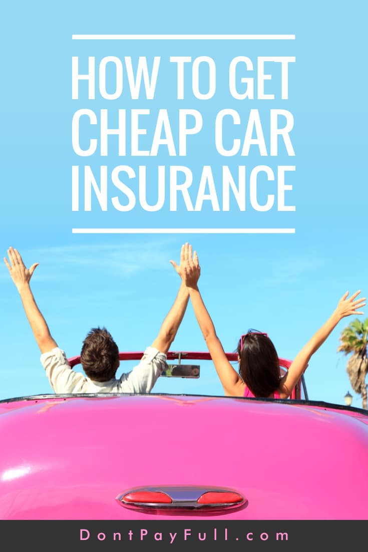 How to Get Cheap Car Insurance