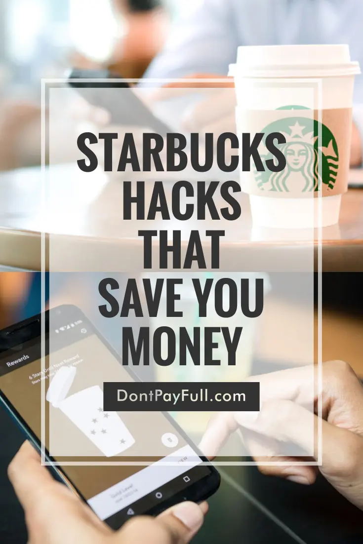 Starbucks Money Saving Hacks