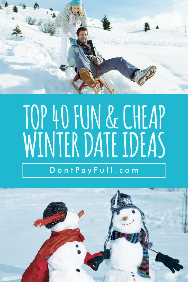 Top 40 Cheap and Romantic Winter Date Ideas