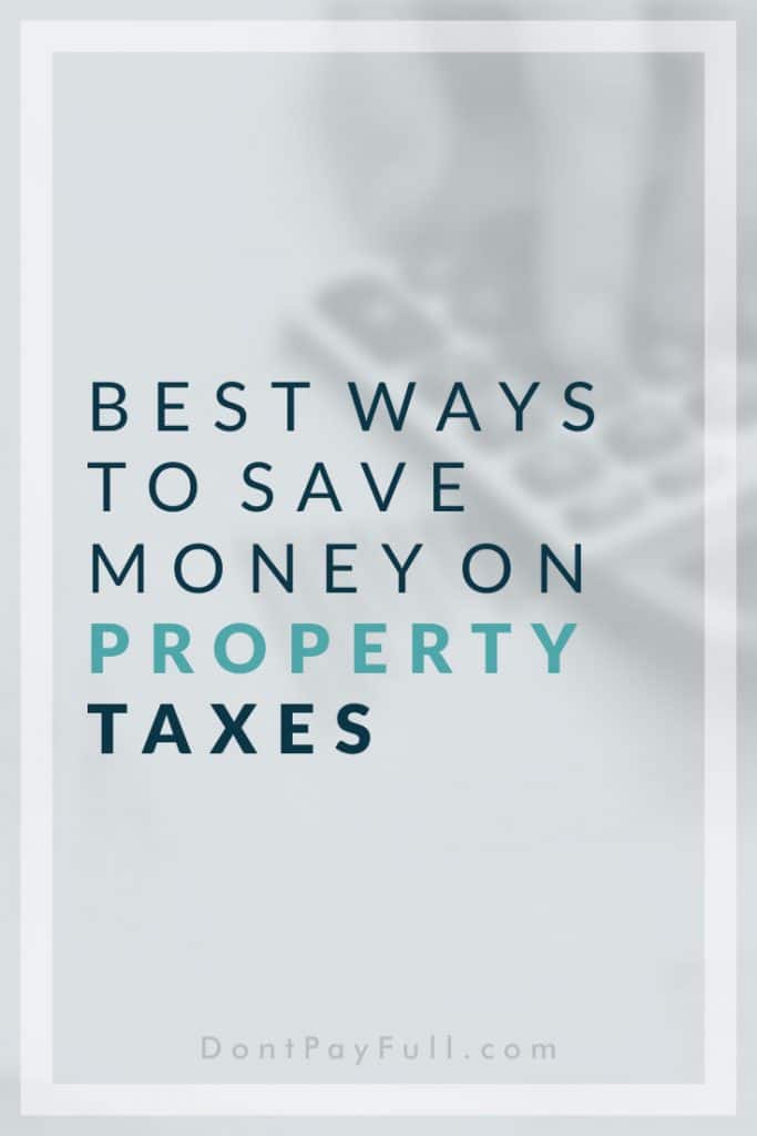 The Best Ways to Save Money on Your Property Taxes