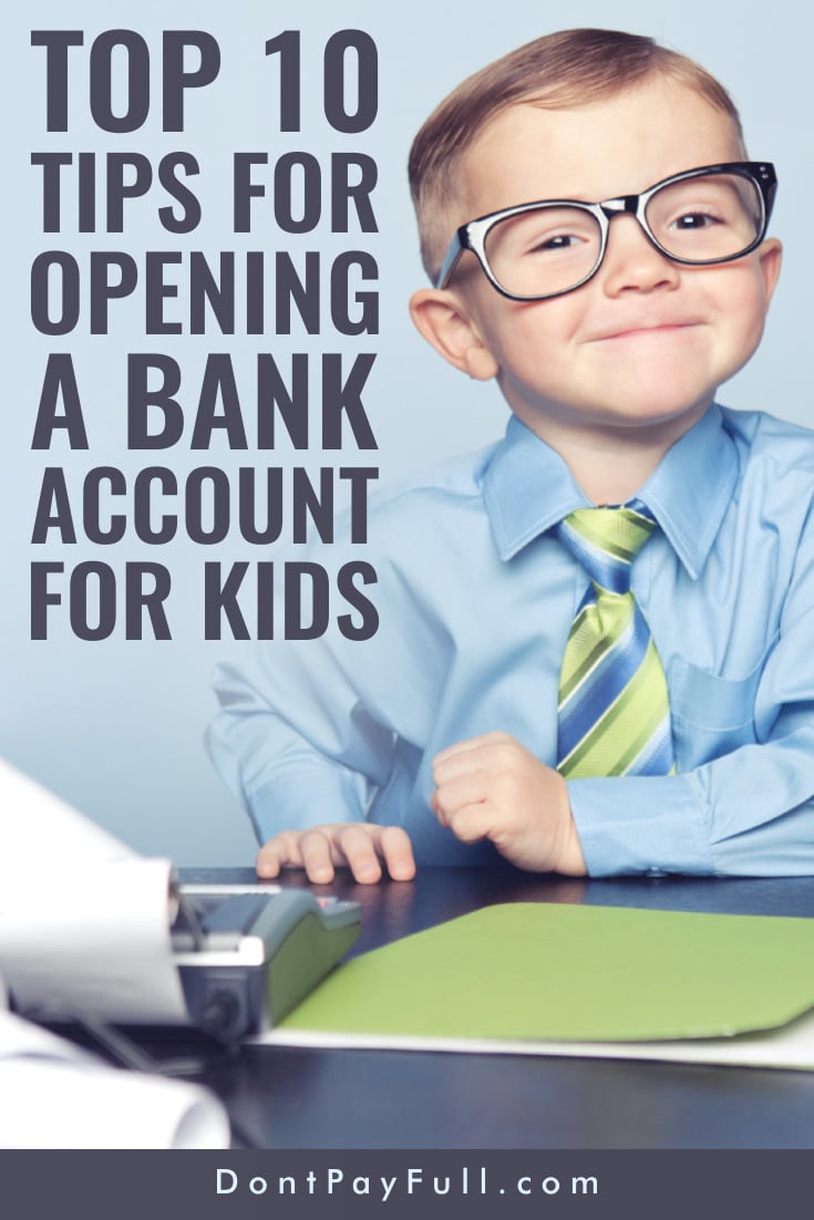 Top 10 Tips for Opening a Bank Account for Kids