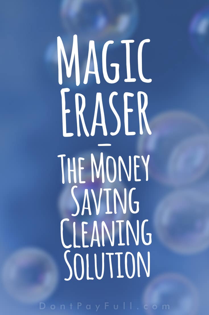 Magic Eraser: The Money-Saving Cleaning Solution