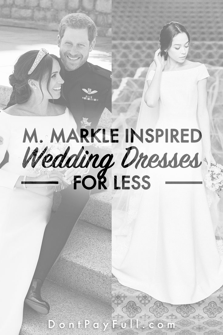 Affordable Meghan Markle Inspired Wedding Dresses under $1500