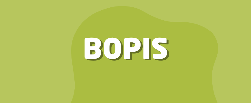 What Is BOPIS