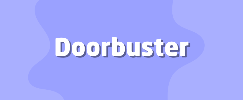What Is a Doorbuster