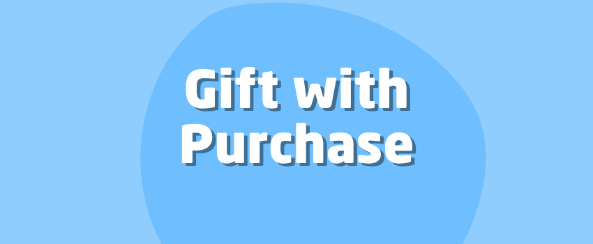 What Is a Gift with Purchase