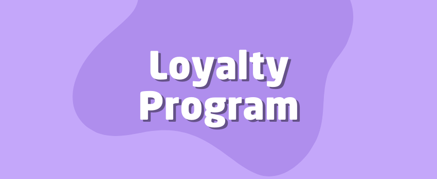 What Is a Loyalty Program