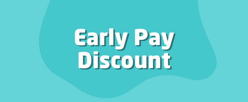 What Is an Early Pay Discount