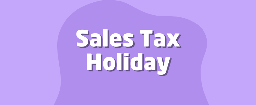 What Is a Sales Tax Holiday