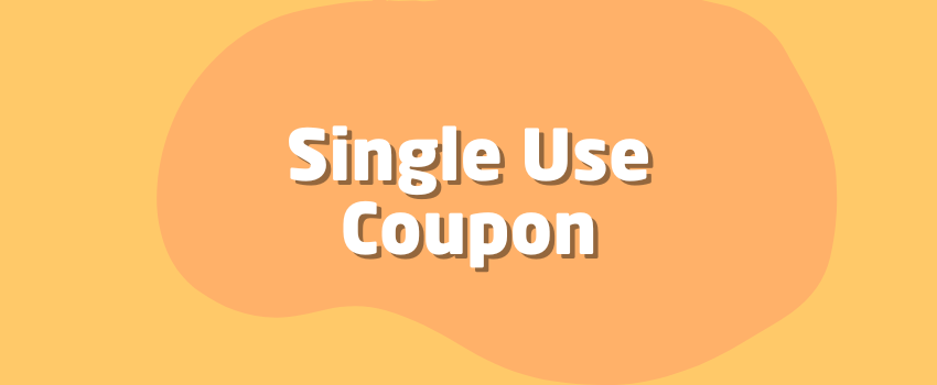 What Is a Single Use Coupon