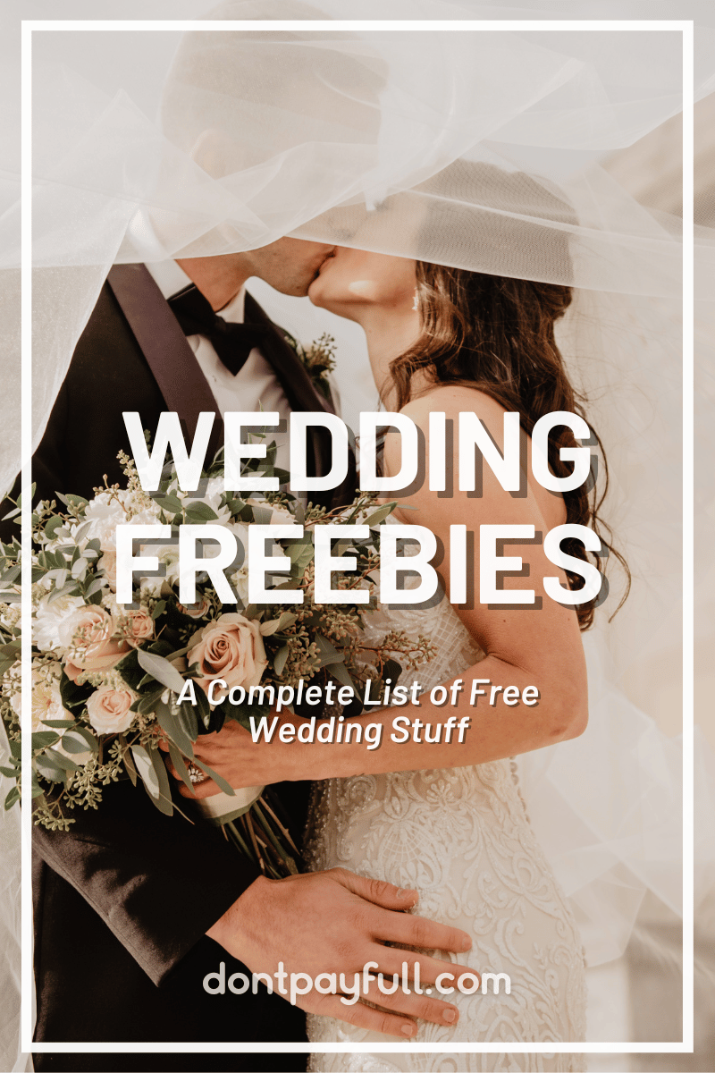 https://www.dontpayfull.com/explore/content/2023/06/Wedding-Freebies-Pinterest-Pin.png?v=1687863825