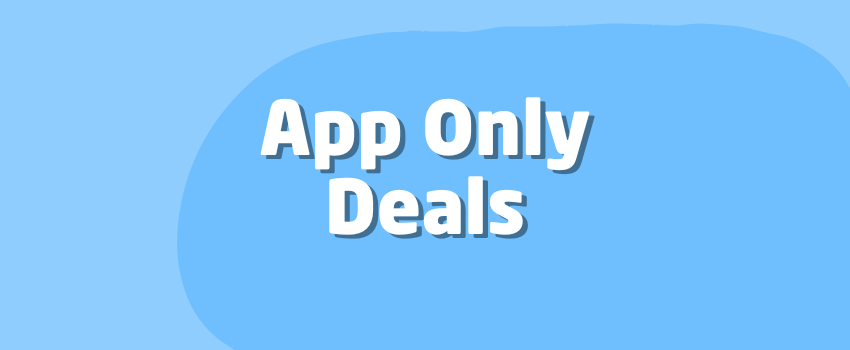 What Are App Only Deals